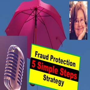 AP Now Episode 90:  Develop A Fraud Protection Strategy: A 5-Step Plan Any Company Can Use