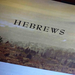Hebrews 13: 1-6 