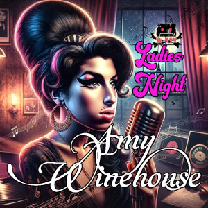 Ladies Night: Amy Winehouse