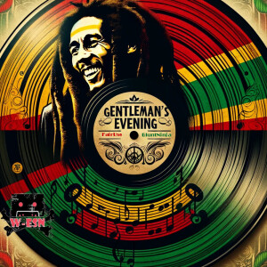 Gentleman’s Evening Tribute to Bob Marley