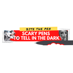 (Ep. 37) Scary Pens to Tell in the Dark
