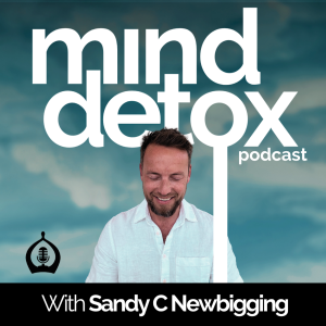 #38 | Meditation Myths | With Sandy | Mind Detox Podcast