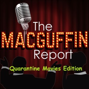 MGR Quarantine Movies epilogue: Listener comments/questions & trivia