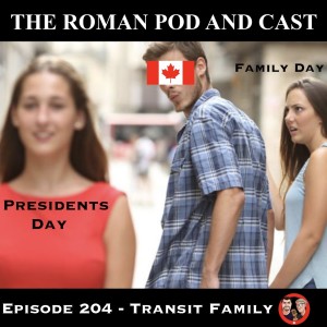 Episode 204 - Transit Family - 2020-02-17