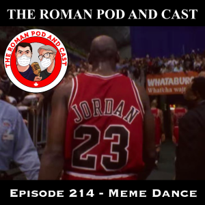 Episode 214 - Meme Dance - 2020-04-27