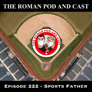 Episode 222 - Sports Father - 2020-06-20
