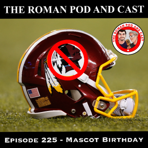 Episode 225 - Mascot Birthday - 2020-07-13