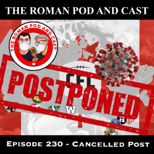 Episode 230 - Cancelled Post - 2020-08-17