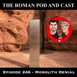 Episode 246 - Monolith Denial - 2020-12-07