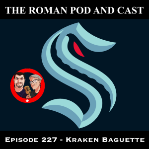 Episode 227 - Kraken Baguette - 2020-07-27
