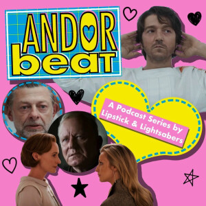 Andor Eps 8-10 | Andor Beat Magazine Issue 4