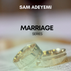 Marriage Series