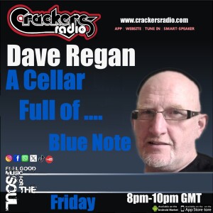 A Cellar full of .... Blue Note (Friday 15/11/2024 8:00 pm GMT)