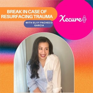Break in Case of Resurfacing Trauma with Elvy