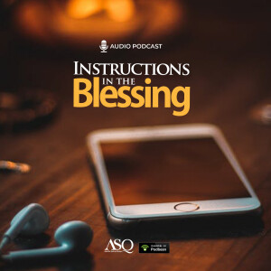 Instructions In The Blessing - Responsibility