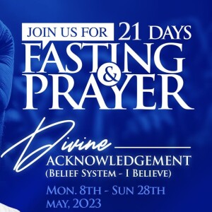 Prayer And Fasting (May 2023) - Day Six