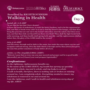 May 2024 Prayer And Fasting - Day Three (Walking in Health)