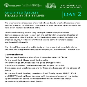 October 2024 Prayer And Fasting - Day Two (Anointed Results - Healed by His Stripes)