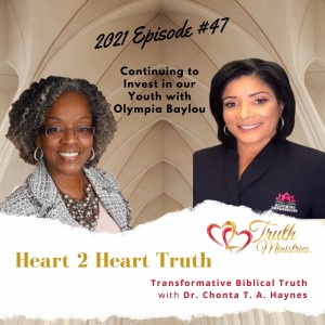 Episode #47 Continuing to Invest in our Youth with Olympia Baylou
