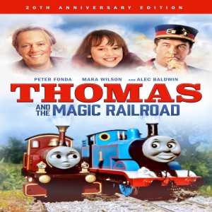 TTTE & Chill: Thomas and the Magic Railroad