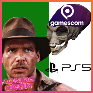 Indiana Jones y el Gamescom de la Perdición | Sonido Boom