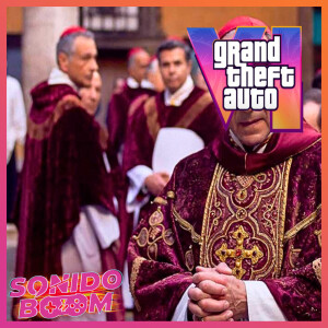 Habemus GTA 6 | Sonido Boom