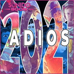 ¡Adios 2021! (...y gracias por el pescado) | Sonido Boom