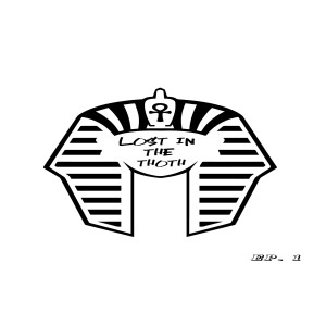 Lost in The Thoth - Ep. 1