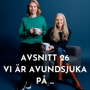 Vi är avundsjuka på ...