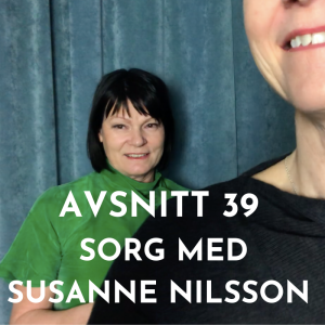Sorg - vi möter Susanne Nilsson