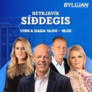 Reykjavík síðdegis - mánudagur 2. september 2024