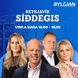 Reykjavík síðdegis - mánudagur 26. ágúst 2024