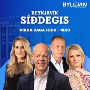 Reykjavík síðdegis - miðvikudagur 28. ágúst 2024