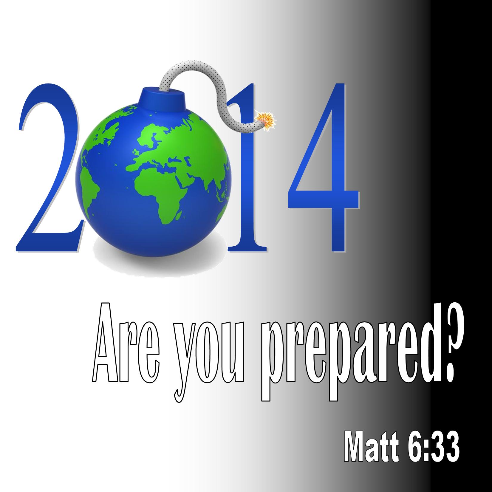 2014 - Are You Prepared?