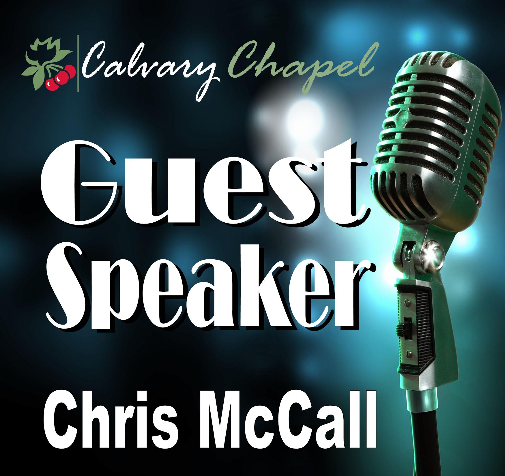 Guest Speaker Chris McCall