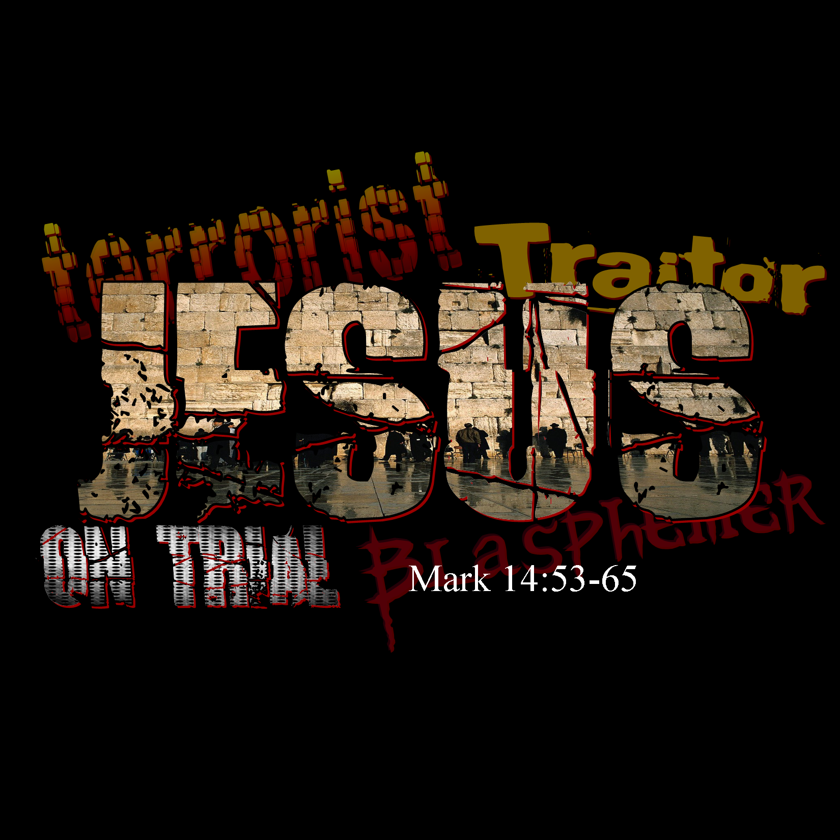 Jesus On Trial - Mark 14:53-65