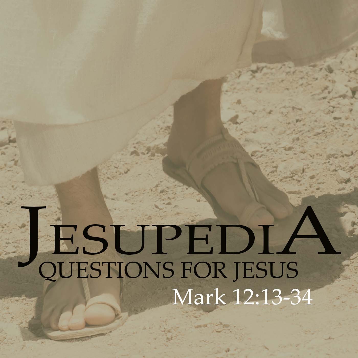 Jesupedia - Mark 12:13-34