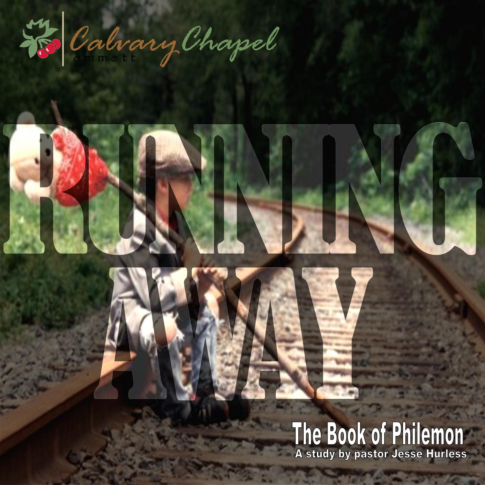 Running Away - The Book Of Philemon w/ Pastor Jesse Hurless