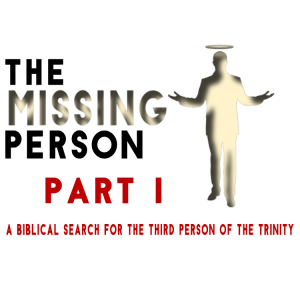 ”The Missing Person” Part I w/ Pastor Michael Hughes