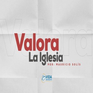 Valora la iglesia