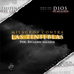 Milagros contra las tinieblas