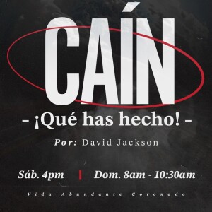 Caín, ¡qué has hecho!