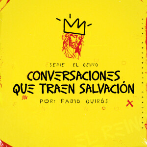 Conversaciones que traen salvación