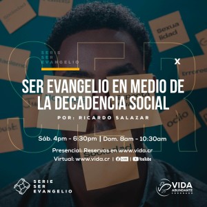 Ser Evangelio en medio de la decadencia social