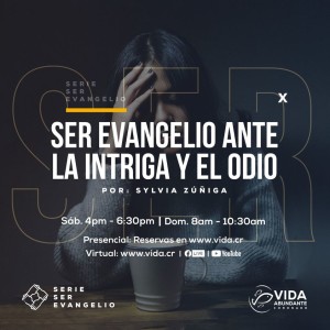 Ser evangelio ante la intriga y el odio