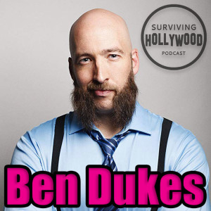 Ep30: Ben Dukes - Actor & Musician [Craig Ferguson, What If, Sons of Anarchy]