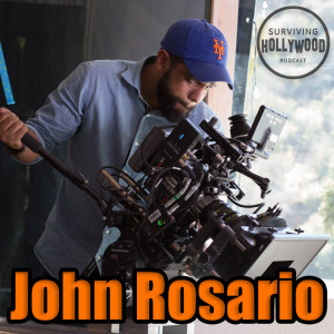 Ep26: Emmy Winning Cinematographer - John Rosario