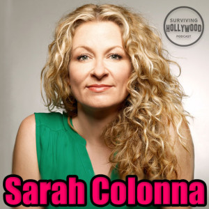 Ep57: Sarah Colonna - Writer, Actress, Comedian [Insatiable, Chelsea Lately]