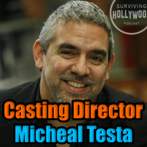 Episode 15: Casting Director Michael Testa