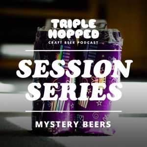 Session Series: Mystery Beers
